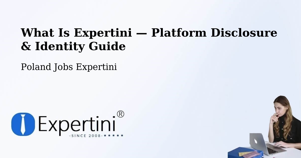What Is Expertini — Platform Disclosure & Identity Guide – Różan